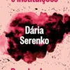 Meninas e Instituições - Desejo Cinzas à Minha Casa