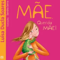 Mãe, Querida Mãe