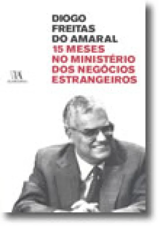 15 Meses no Ministério dos Negócios Estrangeiros