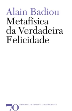 Metafísica da Verdadeira Felicidade