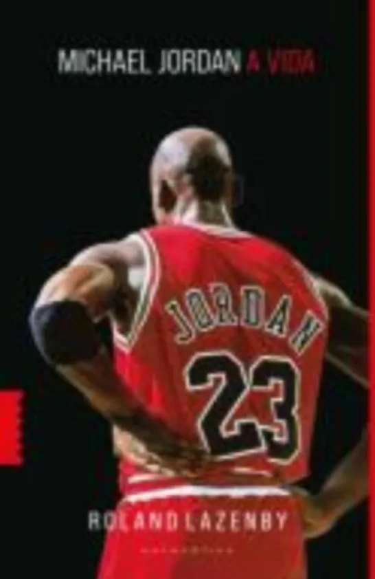 Michael Jordan - A Vida