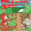 Mil Cores - Contos de Fadas - Com o Pincel Mágico