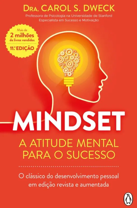 Mindset - A Atitude Mental para o Sucesso - Ed. Revista e Aumentada