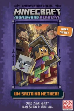 Minecraft - Ironsword Academy - Um Salto no Nether!