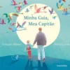 Minha Guia, Meu Capitão