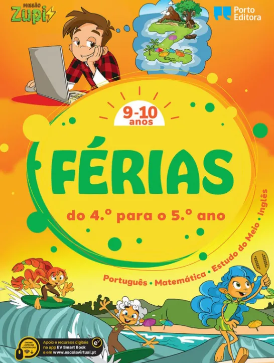 Missão Zupi Férias - 9-10 anos - Português, Matemática, Estudo do Meio e Inglês - 4.º para o 5.º ano