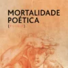 Mortalidade Poética