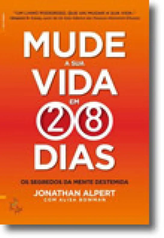 Mude a Sua Vida em 28 Dias