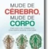 Mude de Cérebro, Mude de Corpo