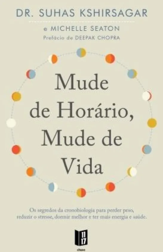 Mude de Horário, Mude de Vida