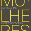 Mulheres Empresárias Empreendedoras