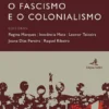 Mulheres na Luta contra o Fascismo e o Colonialismo