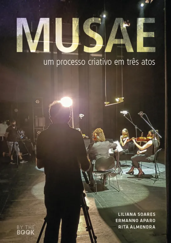 MUSAE - Um Processo Criativo em Três Atos