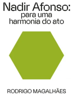 Nadir Afonso - Para uma Harmonia do Ato