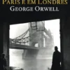 Na Penúria em Paris e em Londres