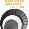 Nasceste para Viver - 2019-2020 – Vol. I