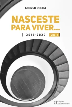 Nasceste para Viver - 2019-2020 – Vol. I