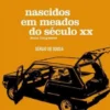 Nascidos em Meados do Século XX