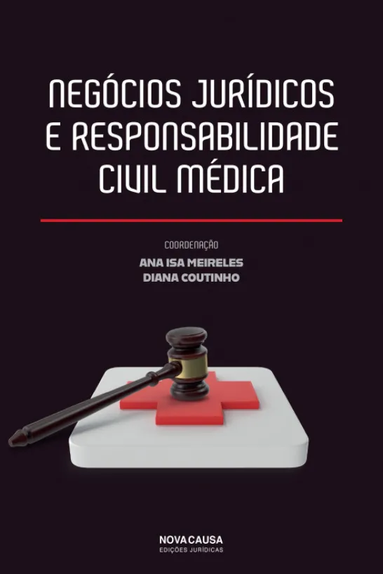 Negócios Jurídicos e Responsabilidade Civil Médica