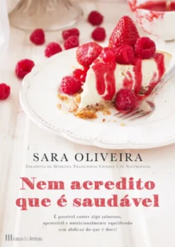 Nem acredito que é saudável