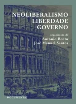 Neoliberalismo, Liberdade, Governo