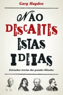 Não Descartes Estas Ideias