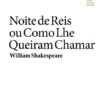 Noite de Reis ou Como Lhe Queiram Chamar