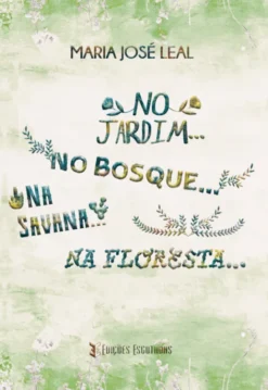 No Jardim...No Bosque...Na Savana...Na Floresta...