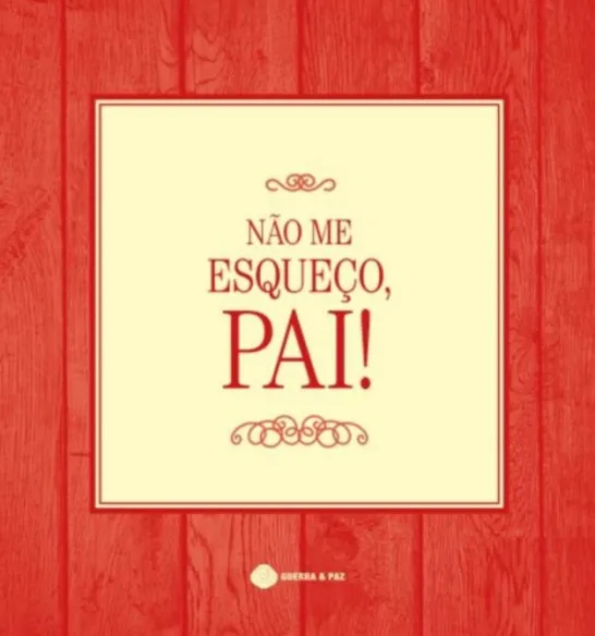Não Me Esqueço, Pai