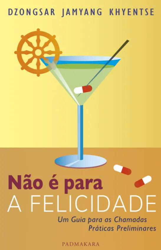 Não é para a Felicidade - Um Guia para as Chamadas Práticas Preliminares