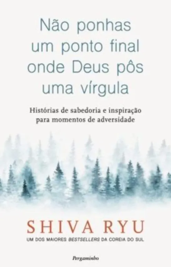 Não Ponhas Um Ponto Final Onde Deus Pôs Uma Vírgula