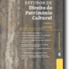 Novos Estudos de Direito do Património Cultural - Tomo I