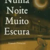 Numa Noite Muito Escura