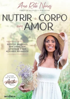 Nutrir o Corpo com Amor