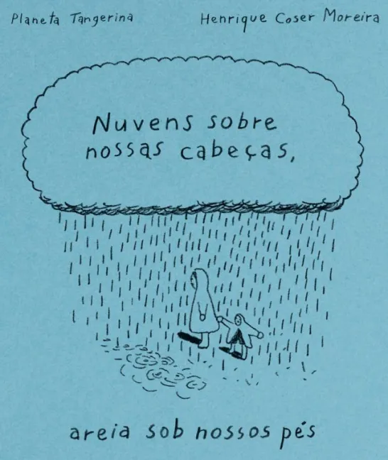 Nuvens Sobre Nossas Cabeças, Areia Sob Nossos Pés