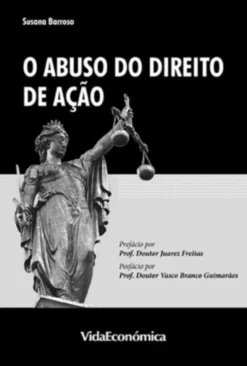 O Abuso do Direito de Ação
