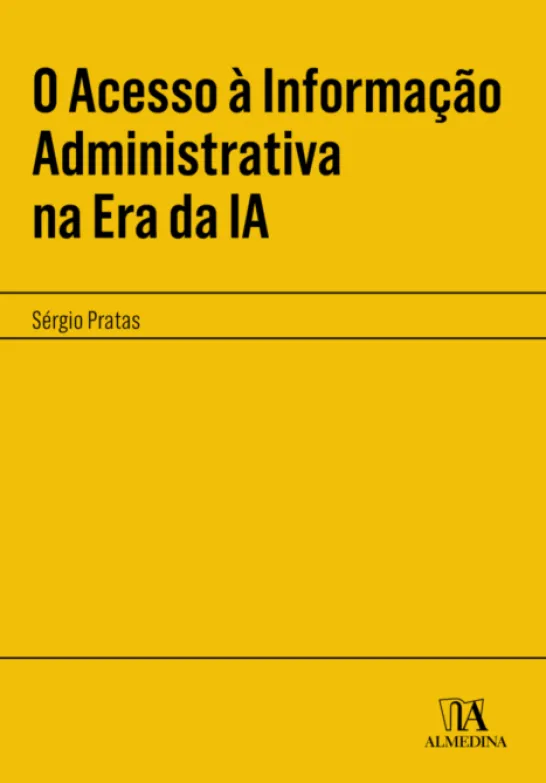 O Acesso à Informação Administrativa na Era da IA