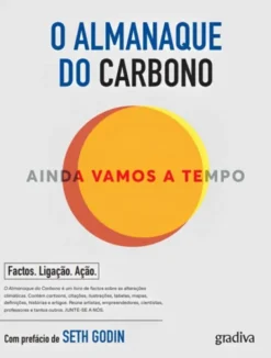 O Almanaque do Carbono - Ainda Vamos a Tempo