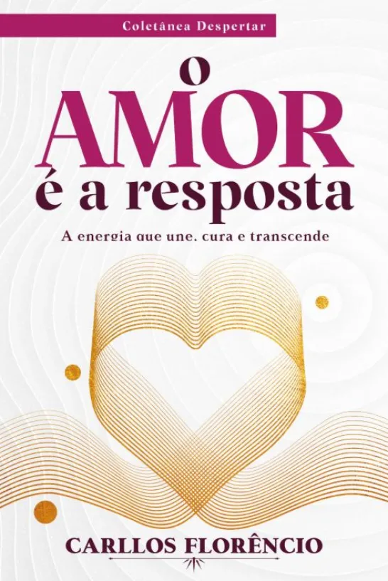 O Amor é a Resposta