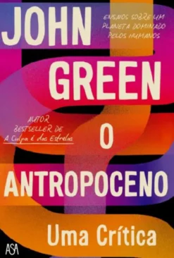 O Antropoceno – Uma Crítica
