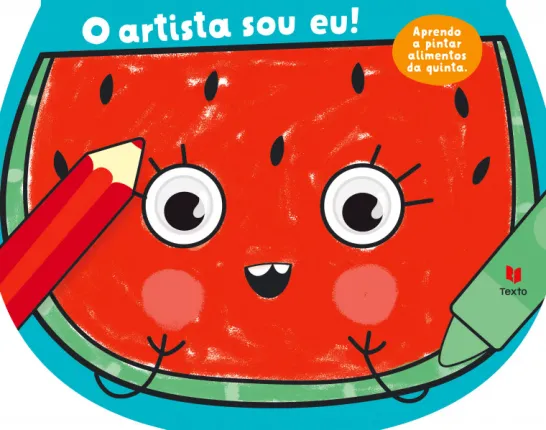 O Artista Sou Eu! - Aprendo a Pintar Alimentos da Quinta