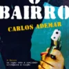 O Bairro