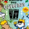 O Bando das Cavernas 47 - Inteligência Artificial