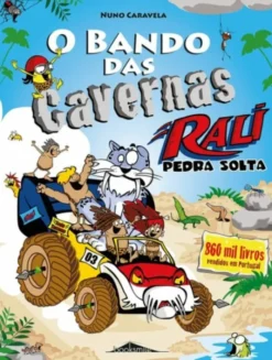 O Bando das Cavernas 38 - Rali Pedra Solta!