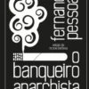 O Banqueiro Anarchista