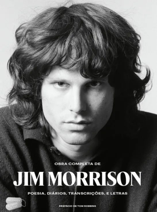 Obra Completa de Jim Morrison - Poesia, Diários, Transcrições e Letras