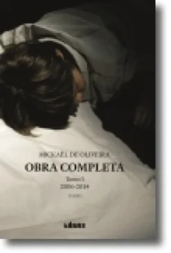 Obra Completa: Tomo I - 2006-2014 - Teatro