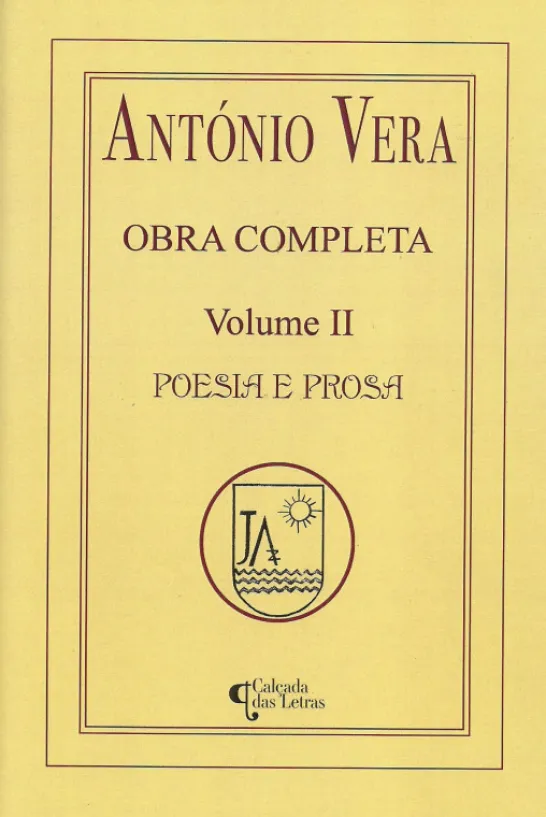 Obra Completa - Vol. II - Poesia e Prosa
