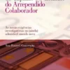 O Branqueamento de Capitais e o Estatuto do Arrependido Colaborador