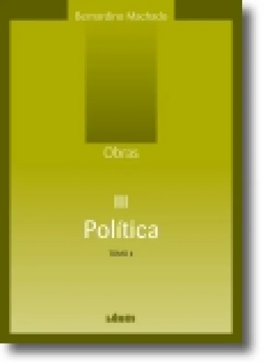 Obras III: política, Tomo 4